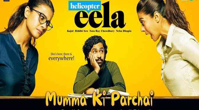Movie Review – Helicopter Eela
